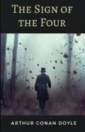 The Sign Of The Four(Sherlock Holmes #2) Illustrated