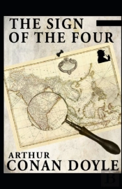 The Sign Of The Four(Sherlock Holmes #2) Illustrated