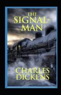 The Signal-Man Annotated