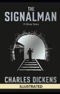 The Signal-Man Illustrated