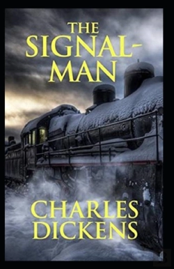 Bertrand.pt - The Signal-Man Illustrated Edition