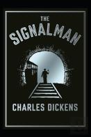 The Signal-Man( Illustrated Edition)
