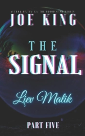 The Signal Part 5