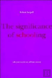 The Significance Of Schooling