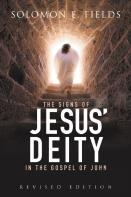 The Signs Of Jesus' Deity In The Gospel Of John