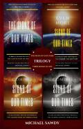 The Signs Of Our Times Trilogy