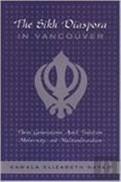 The Sikh Diaspora In Vancouver