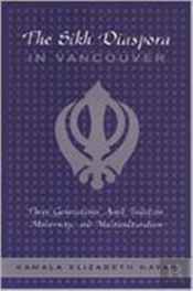 The Sikh Diaspora In Vancouver
