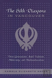 The Sikh Diaspora In Vancouver