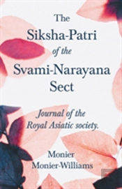The Siksha-Patri Of The Svami-Narayana Sect