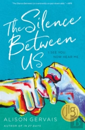 The Silence Between Us