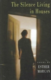 The Silence Living In Houses
