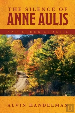 Bertrand.pt - The Silence Of Anne Aulis And Other Stories