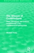The Silence Of Constitutions (Routledge Revivals)