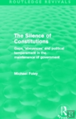 Bertrand.pt - The Silence Of Constitutions (Routledge Revivals)