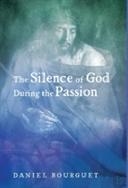 Bertrand.pt - The Silence Of God During The Passion
