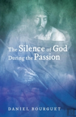 Bertrand.pt - The Silence Of God During The Passion