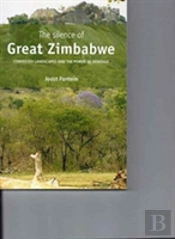 The Silence Of Great Zimbabwe