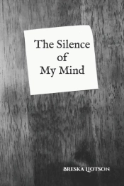 The Silence Of My Mind