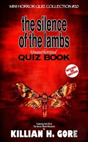 The Silence Of The Lambs Unauthorized Quiz Book