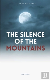 The Silence Of The Mountains