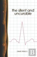 The Silent And Uncurable
