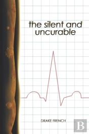 The Silent And Uncurable
