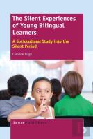 The Silent Experiences Of Young Bilingual Learners