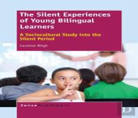 The Silent Experiences Of Young Bilingual Learners