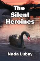 The Silent Heroines