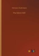 The Silent Mill