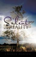 The Silent Reality