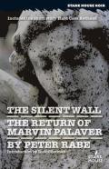 The Silent Wall / The Return Of Marvin Palaver