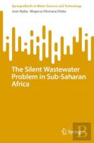 The Silent Wastewater Problem In Sub-Saharan Africa