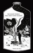 The Silent World That Won'T Stop Talking