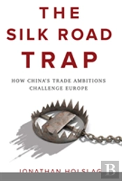 The Silk Road Trap