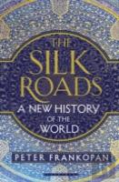 The Silk Roads