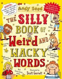 Bertrand.pt - The Silly Book Of Weird And Wacky Words