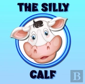 The Silly Calf