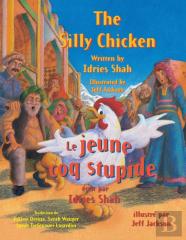 The Silly Chicken -- Le Jeune Coq Stupide