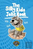 The Silly Kids Joke Book
