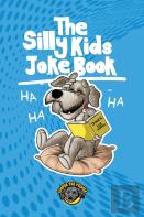 The Silly Kids Joke Book