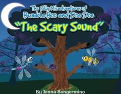 The Silly Misadventures Of Bumble Boo And Doe Doe