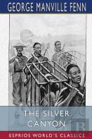 The Silver Canyon (Esprios Classics)