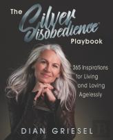 The Silver Disobedience Playbook