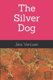 The Silver Dog
