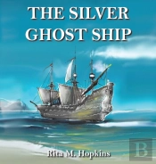 The Silver Ghost Ship