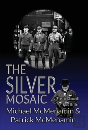 The Silver Mosaic: A Winston Churchill 1930s Thriller
