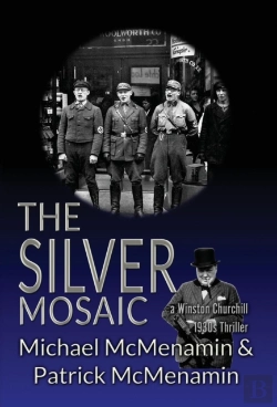 Bertrand.pt - The Silver Mosaic: A Winston Churchill 1930s Thriller