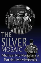 The Silver Mosaic: A Winston Churchill 1930s Thriller